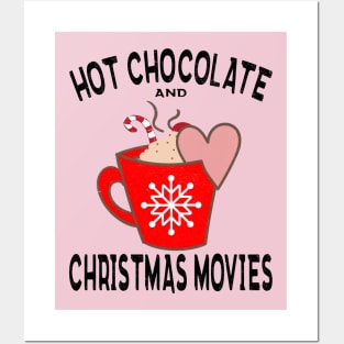 hot chocolate and christmas movies Posters and Art